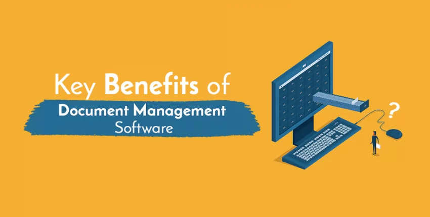 Key Benefits of Document Management Software