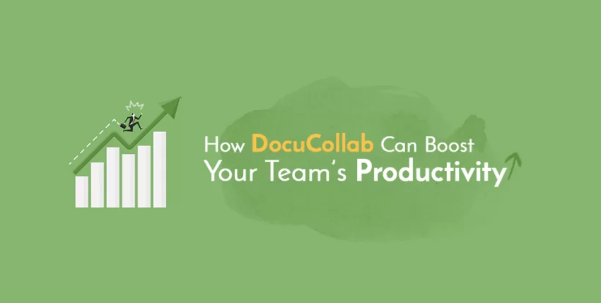 How DocuCollab Can Boost Your Team’s Productivity
