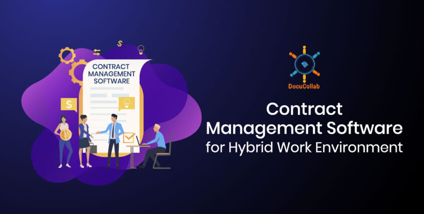 Contract Management Software for Hybrid Work Environment
